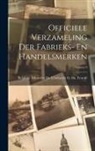 Belgium Ministère de l'Industrie Et Du - Officiele Verzameling Der Fabrieks- En Handelsmerken; Volume 9