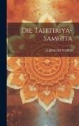 Albrecht Weber - Die Taittiriya-samhita