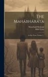 Nimachand Siromani, Rishi Vyása - The Mahábhárata: An Epic Poem, Volume 1