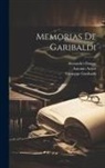 Antonio Astort, Alexandre Dumas, Giuseppe Garibaldi - Memorias de Garibaldi
