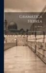 J. J. Braun - Gramática Hebrea: Curso Teórico-práctico