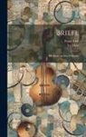 Franz Liszt, La Mara - Briefe: Bd. Briefe An Eine Freundin