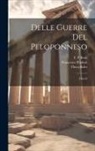 Francesco Predari, F P Boni, Thucydides - Delle Guerre Del Peloponneso: Libri 8