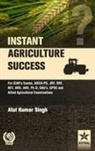 Atul Kumar Singh - Instant Agriculture Success