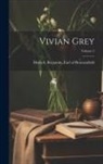 Benjamin Earl of Beaconsfi Disraeli - Vivian Grey; Volume 2