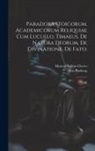 Marcus Tullius Cicero, Otto Plasberg - Paradoxa stoicorum, Academicorum reliquiae cum Lucullo, Timaeus, De natura deorum, De divinatione, De fato;: 01