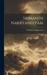 K. Pulavar Nageswaran - Srimanth Narayaneeyam