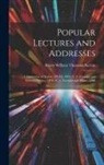 Baron William Thomson Kelvin - Popular Lectures and Addresses: Constitution of Matter. 2D Ed. 1891.-V. 2. Geology and General Physics. 1894.-V. 3. Navigational Affairs. 1891