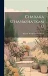 Sripada Krishnamurthi Sastri - Charaka Sthanashatkamu