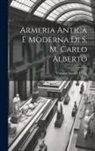 Vittorio Seyssel D'Aix - Armeria Antica E Moderna Di S. M. Carlo Alberto