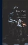 Plato - Erastae: A Dialogue On Philosophy