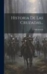 Michaud - Historia De Las Cruzadas