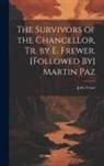 Jules Verne - The Survivors of the Chancellor, Tr. by E. Frewer. [Followed By] Martin Paz