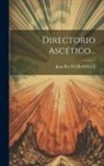 Juan Bta Scaramelli - Directorio Ascético