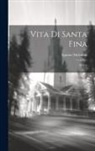 Ignazio Malenotti - Vita Di Santa Fina: Scritta