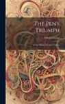 Edward Cocker - The Pen's Triumph: A Copy-Book. [2 Imperf. Copies]