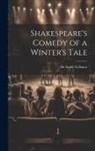 Israel Gollancz - Shakespeare's Comedy of a Winter's Tale
