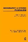 Colin Clarke, David Ley, Ceri Peach, Peach Ceri - Geography & Ethnic Pluralism