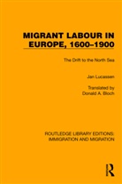 Jan Lucassen, Lucassen Jan - Migrant Labour in Europe, 16001900