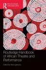 Kene Igweonu, Kene Igweonu, Igweonu Kene - Routledge Handbook of African Theatre and Performance
