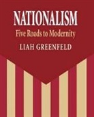 Liah Greenfeld, Greenfeld Liah, Liah Greenfield - Nationalism: