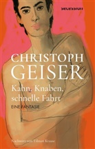 Christoph Geiser, Reidy, Julian Reidy, Moritz Wagner - KAHN, KNABEN, SCHNELLE FAHRT