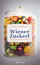 Gerhard Loibelsberger - Wiener Zuckerl
