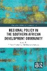 J. Ernst Drewes, J. Ernst ewes, Mariske van Aswegen - Regional Policy in the Southern African Development Community