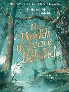 A F Harrold, A.F. Harrold, Levi Pinfold, Pinfold Levi - The Worlds We Leave Behind
