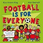 Rico Hinson-King, Nick Sharratt, Sharratt Nick - Football is for Everyone