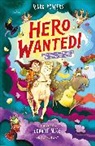 Mark Powers, Powers Mark, Coralie Muce - Hero Wanted!