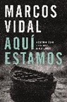 Marcos Vidal - Aquí estamos