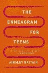 Ainsley Britain - The Enneagram for Teens