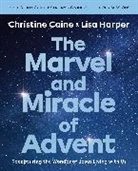 Christine Caine, Lisa Harper - The Marvel and Miracle of Advent Bible Study Guide plus Streaming Video