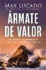 Max Lucado - Ármate de valor