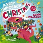 Adam Wallace, Christopher Nielsen - A Very Dinosaur Christmas