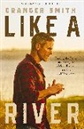 Granger Smith - Like a River