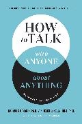 Harville/ Hunt Hendrix, Ph.D. Hendrix, Helen LaKelly Hunt - How to Talk With Anyone About Anything - The Practice of Safe Conversations