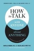 Harville/ Hunt Hendrix, Ph.D. Hendrix, Helen Lakelly Hunt - How to Talk With Anyone About Anything - The Practice of Safe Conversations