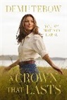 Demi-Leigh Tebow - A Crown That Lasts