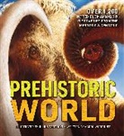 Evan Johnson-Ransom, Aaron Woodruff, Julius Csotonyi - Prehistoric World