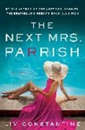 Liv Constantine - The Next Mrs. Parrish