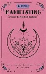 Stephanie Keith - In Focus Manifesting