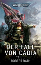 Robert Rath - Warhammer 40.000 - Der Fall von Cadia Teil 01