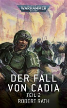 Robert Rath - Warhammer 40.000 - Der Fall von Cadia Teil 02
