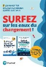 Curtis Bateman, J. Kotter; H. Rathgeber; C. Bateman, JOHN KOTTER - Surfez sur les eaux du changement