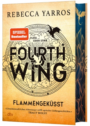 Rebecca Yarros, Melanie Korte - Fourth Wing - Flammengeküsst - Roman | Deluxe-Ausgabe mit atemberaubendem Farbschnitt | Das internationale Bestsellerphänomen