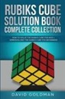 David Goldman - Rubik's Cube Solution Book Complete Collection