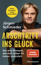 Jürgen Schmieder - Arschtritt ins Glück
