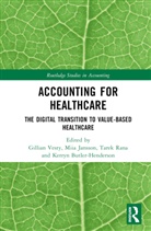 Gillian Jansson Vesty, Kerryn Butler-Henderson, Miia Jansson, Tarek Rana, Gillian Vesty, Vesty Gillian - Accounting for Healthcare